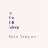Kim Wayne - As You Fall Asleep - EP