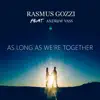Rasmus Gozzi & Andrew Vass - As Long As We're Together - Single